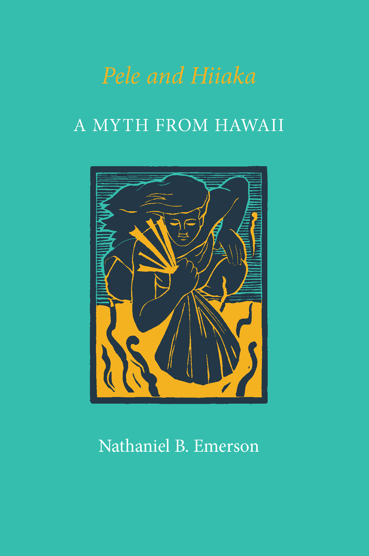Pele and Hiʻiaka – Edith Kanakaʻole Foundation Pele and Hiʻiaka – Edith Kanakaʻole Foundation